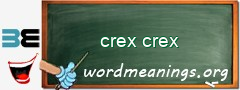 WordMeaning blackboard for crex crex